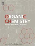 Organic Chemistry: Structure, Mechanism, and Synthesis