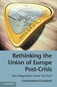 Rethinking the Union of Europe Post-crisis