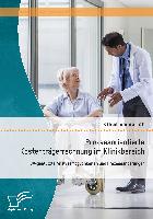 Prozessorientierte Kostenträgerrechnung im Klinikbereich: DV-gestützte Analysemöglichkeiten und Prozessänderungen