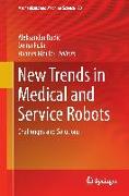 New Trends in Medical and Service Robots