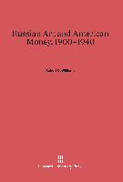 Russian Art and American Money, 1900-1940