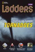 Ladders Science 4: Explorer Tim Samaras: Tornadoes (Below-Level)