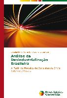 Análise da Desindustrialização Brasileira