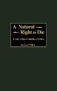 A Natural Right to Die