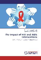 The Impact of HIV and AIDS Interventions