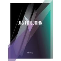 Jig For John Cage