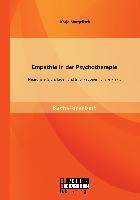 Empathie in der Psychotherapie: Neuronale Grundlagen und Implikationen für die Praxis
