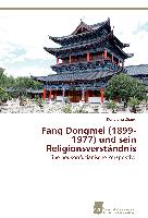 Fang Dongmei (1899-1977) und sein Religionsverständnis