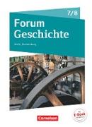 Forum Geschichte - Neue Ausgabe, Berlin/Brandenburg, 7./8. Schuljahr, Vom Mittelalter zum 19. Jahrhundert, Epochenüberblick - Fächerverbindende Module - Längsschnitte, Schülerbuch