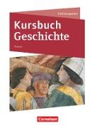 Kursbuch Geschichte, Hessen - Neue Ausgabe, Einführungsphase, Schülerbuch