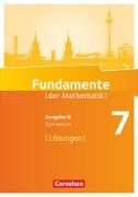 Fundamente der Mathematik, Ausgabe B, 7. Schuljahr, Lösungen zum Schülerbuch