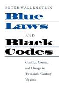 Blue Laws and Black Codes