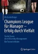 Champions League für Manager – Erfolg durch Vielfalt