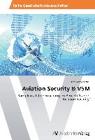 Aviation Security & VSM