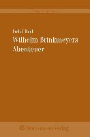 Wilhelm Brinkmeyer Abenteuer