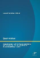 Quali-Vation: Konzertierungsversuch der Managementsysteme Qualität und Innovation zur Steigerung der Innovationsaktivitäten in KMU