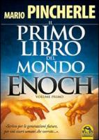 Il primo libro del mondo. Enoch
