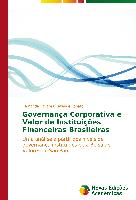 Governança Corporativa e Valor de Instituições Financeiras Brasileiras