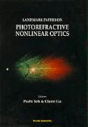 Landmark Papers On Photorefractive Nonlinear Optics