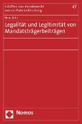 Legalität und Legitimität von Mandatsträgerbeiträgen