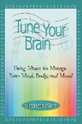 Tune Your Brain
