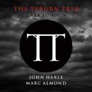 Tyburn Tree-Dark London