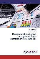 Design and statistical analysis of high performance SRAM cell