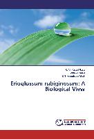Erioglossum rubiginosum: A Biological View