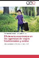 Eficiencia económica en las agencias de viajes tradicionales y online