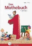 Das Mathebuch 1 - Schülerbuch. Ausgabe Bayern
