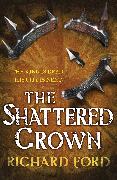 The Shattered Crown (Steelhaven: Book Two)