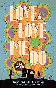 Love, Love Me Do