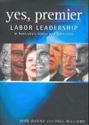 Yes, Premier: Labor Leadership in Australia's States and Territories