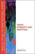 Race', Ethnicity And Adoption