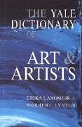 The Yale Dictionary of Art and Artists