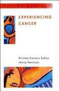 Experiencing Cancer