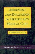 Assessment and Evaluation of Health and Medical Care