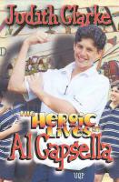 The Heroic Lives of Al Capsella