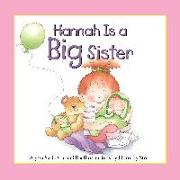 Hannah Is a Big Sister