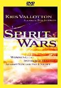 Spirit Wars - Winning the Invisible Battle Against Sin and the Enemy