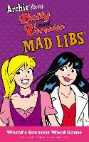Archie Loves Betty and Veronica Mad Libs