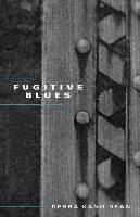 Fugitive Blues