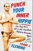 Punch Your Inner Hippie