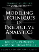 Modeling Techniques in Predictive Analytics