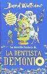 La increíble historia de-- La dentista demonio