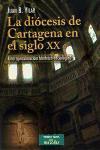 La diócesis de Cartagena : una aproximación histórico-sociológica