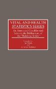 Vital and Health Statistics Series