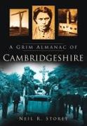 A Grim Almanac of Cambridgeshire