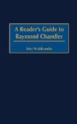 A Reader's Guide to Raymond Chandler