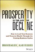 Prosperity in the Age of Decline